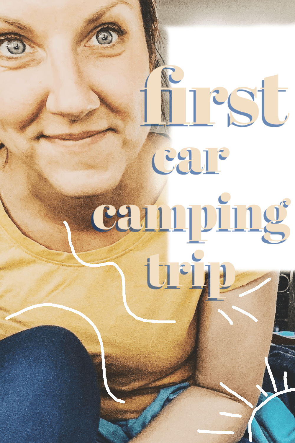 First Car Camping Trip | For women 